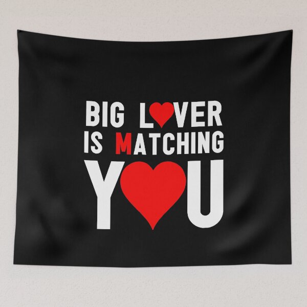 Item preview, BIG LOVER IS MATCHING YOU! (Love, Big Brother) designed and sold by francoisville.