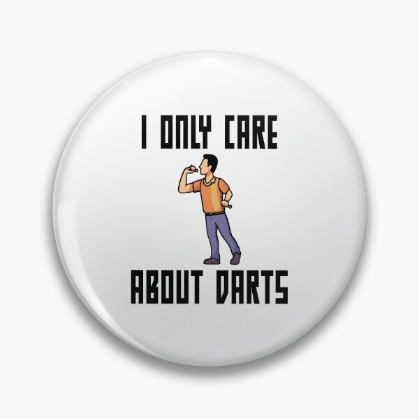 Item preview, I Only Care About Darts designed and sold by saulmedia.