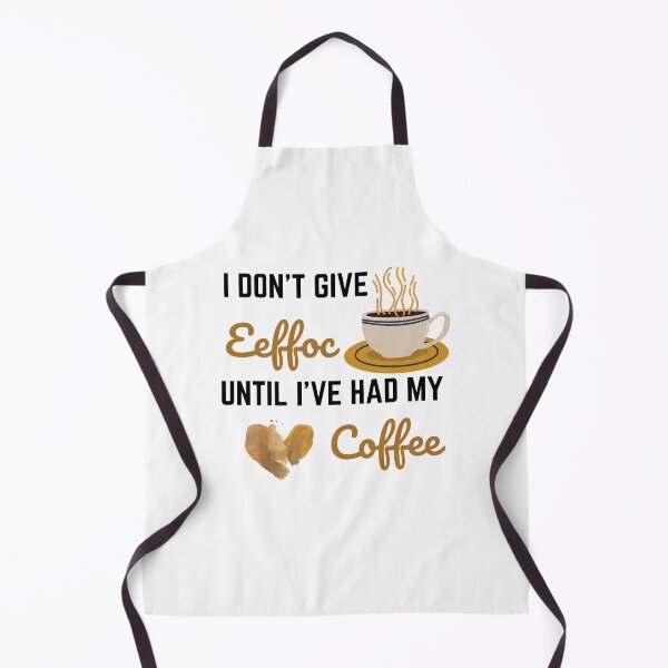 Item preview, I Don't Give Eeffoc Until I've Had My Coffee designed and sold by momsnpops.