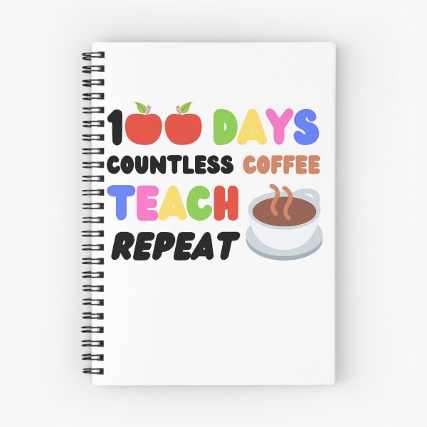 Item preview, 100 Days Countless Coffee Teach Repeat designed and sold by momsnpops.