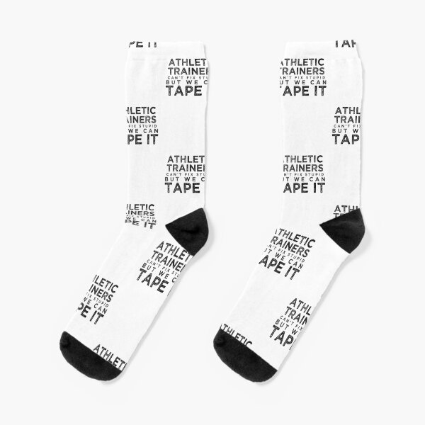 Item preview, Athletic Trainers Can't Fix Stupid But We Can Tape It [BW] designed and sold by TeesYouWant.