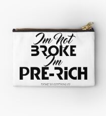 Ich bin nicht Broke, ich bin Pre-Rich Studio Clutch