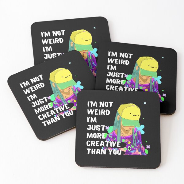 Item preview, I'm not weird I'm just more creative than you designed and sold by Melin-aRT.