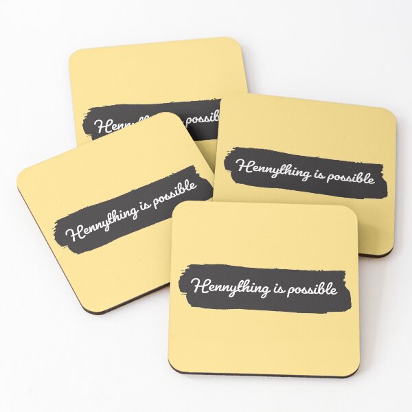 Item preview, HENNYTHING IS POSSIBLE designed and sold by Happy  Soul Store.