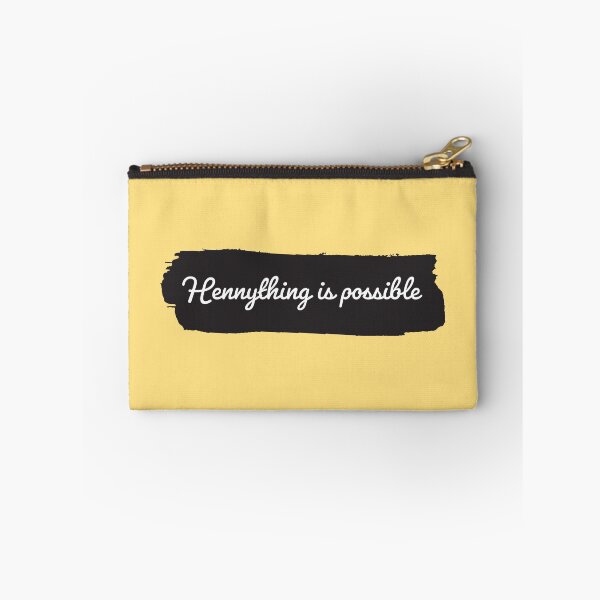 Item preview, HENNYTHING IS POSSIBLE designed and sold by Happy  Soul Store.