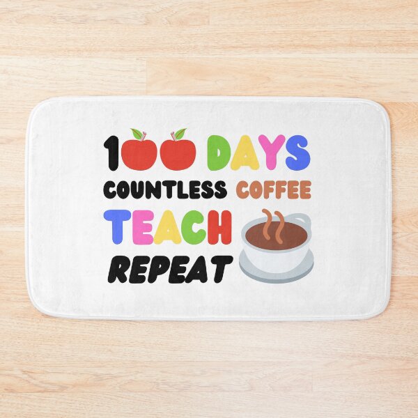 Item preview, 100 Days Countless Coffee Teach Repeat designed and sold by momsnpops.
