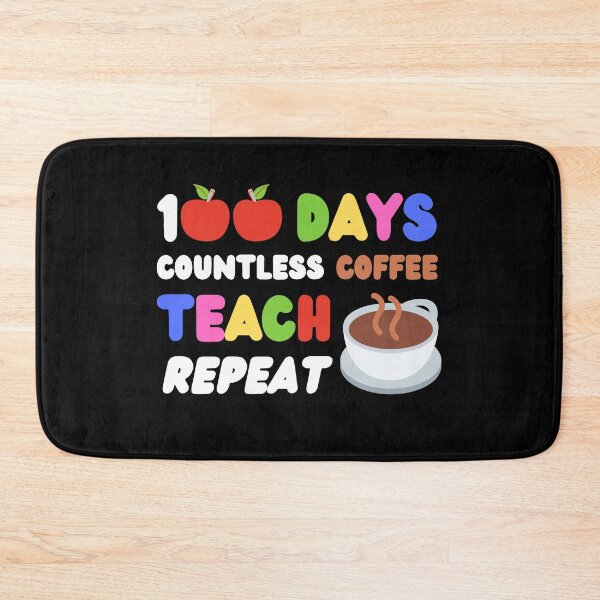 Item preview, 100 Days Countless Coffee Teach Repeat designed and sold by momsnpops.