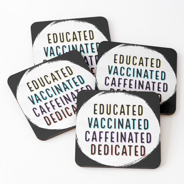 Item preview, educated vaccinated caffeinated dedicated designed and sold by Happy  Soul Store.