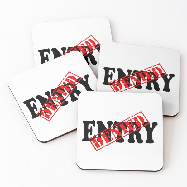 Item preview, ENTRY DENIED designed and sold by DomGDesign.