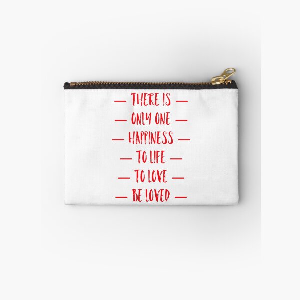 Item preview, There is only one happiness to life to love beloved designed and sold by Dipalo.