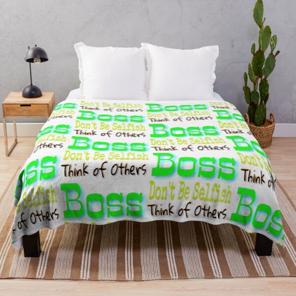 Item preview, Boss don't be selfish think of others designed and sold by 59SHOP24.