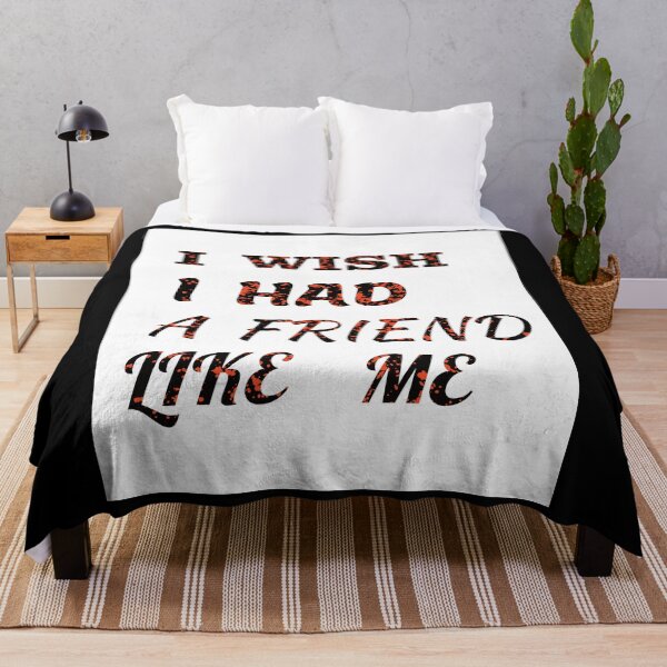 Item preview, i wish i had a friend like me designed and sold by GOOD-TIME.