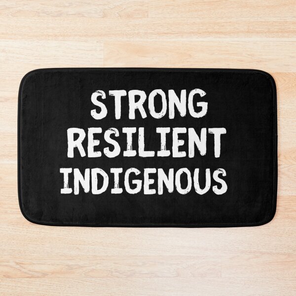 Item preview, Strong Resilient Indigenous designed and sold by berenger04.