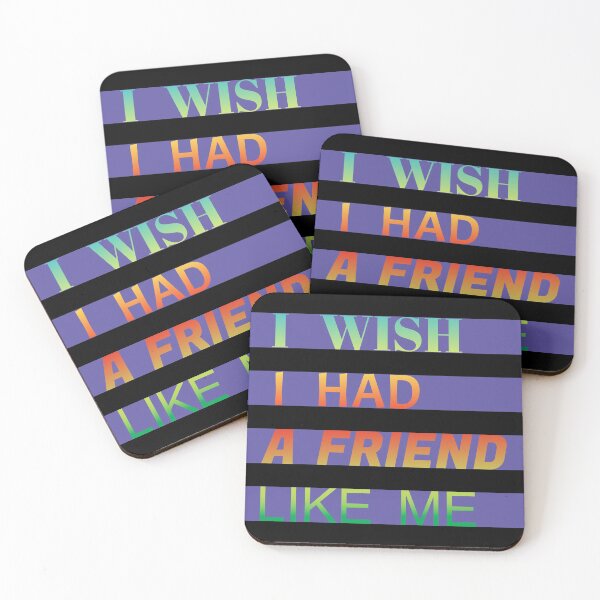 Item preview,  i wish i had a friend like me  designed and sold by GOOD-TIME.