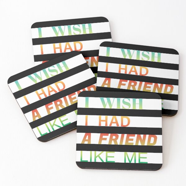 Item preview, i wish i had a friend like me  designed and sold by GOOD-TIME.