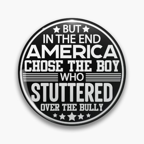 Item preview, But In The End America Choose The Boy Who Stuttered | Biden 46 designed and sold by GravitiTees.