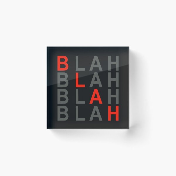 Item preview, Funny Blah Text designed and sold by lmcvinco.