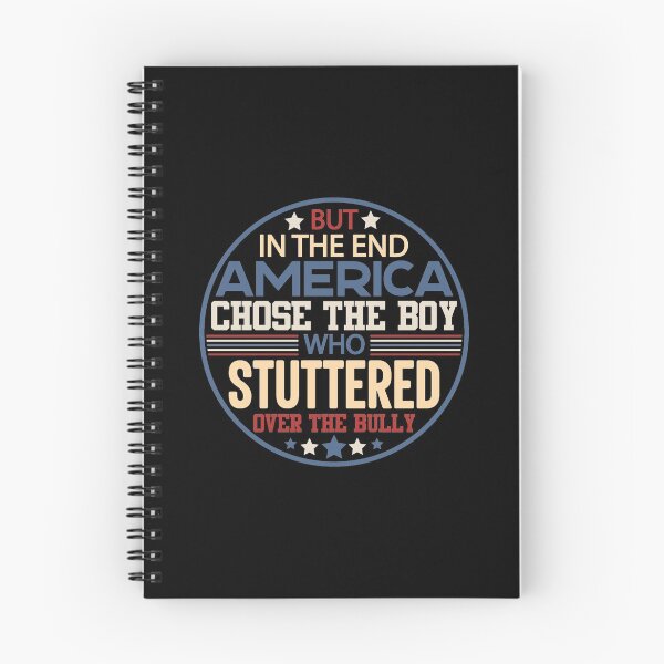 Item preview, But In The End America Choose The Boy Who Stuttered | Joe Biden designed and sold by GravitiTees.