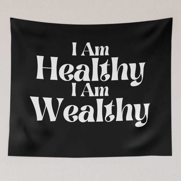 Item preview, I Am Healthy I Am Wealthy designed and sold by Gmaish.