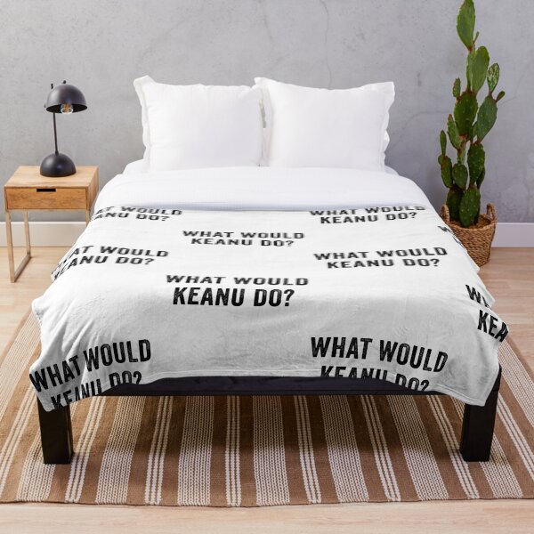 Item preview, What Would Keanu Do designed and sold by with-care.
