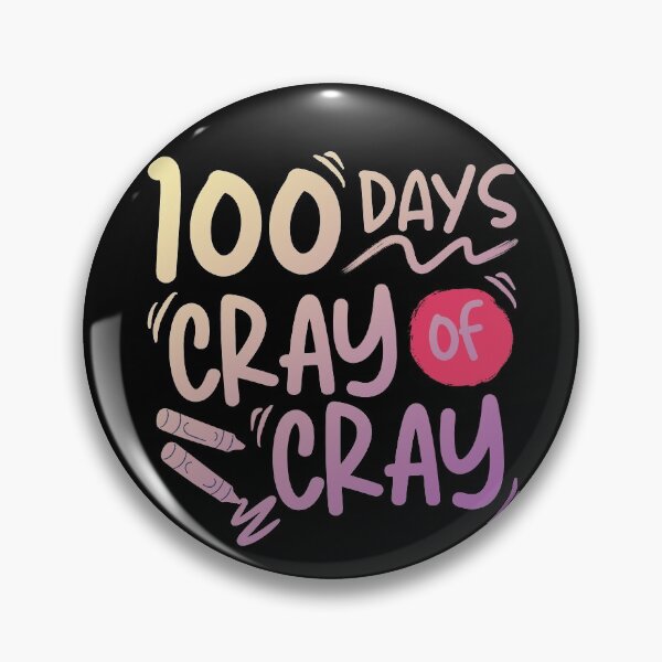Item preview, 100 Days Of Cray Cray designed and sold by ohmier.