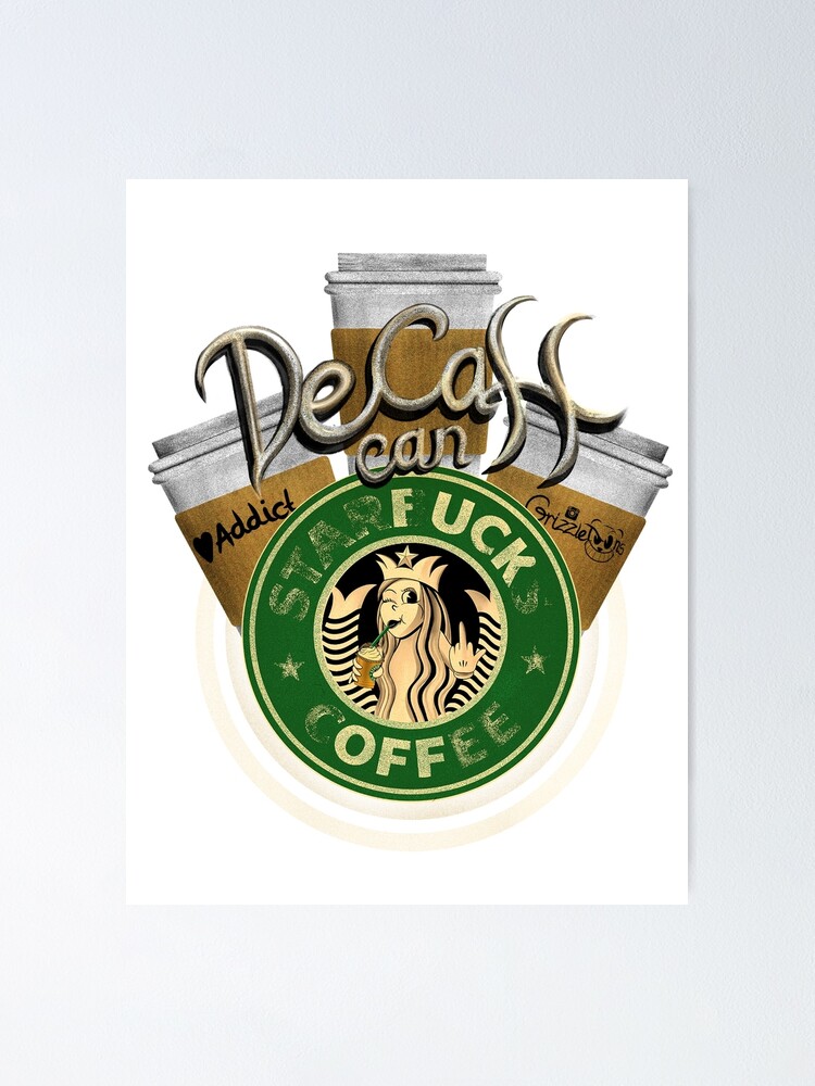 Starfucks Coffee [ Grizzletoons] Poster For Sale By Grizzletoons