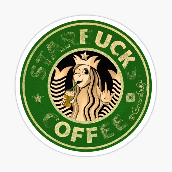 Starfucks Coffee [ Grizzletoons] Sticker For Sale By Grizzletoons
