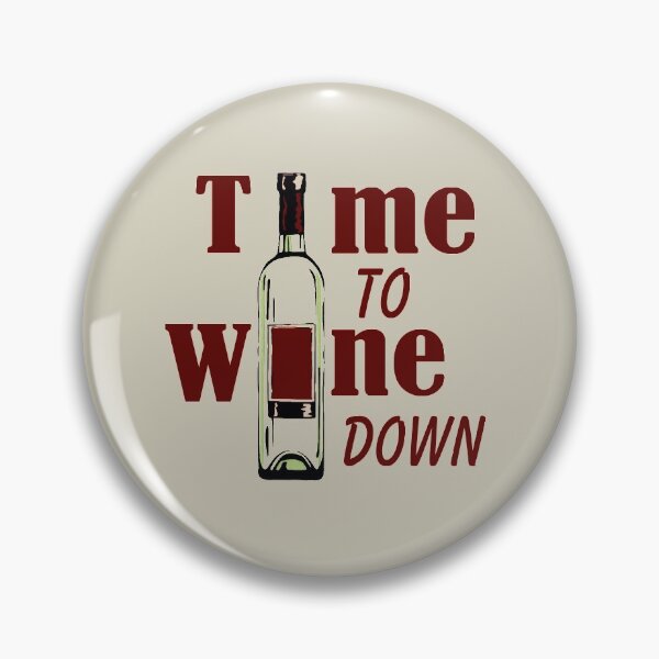 Item preview, Time to Wine Down designed and sold by lmcvinco.