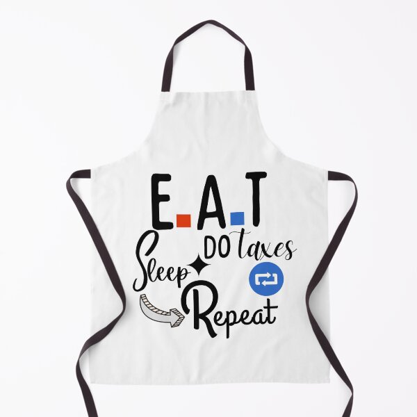 Item preview, Eat Sleep Do Taxes Repeat III for white designed and sold by dalypdesign.