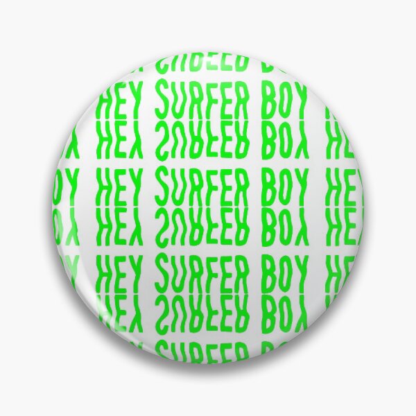 Item preview, Hey Surfer Boy (green) designed and sold by Mathew James.