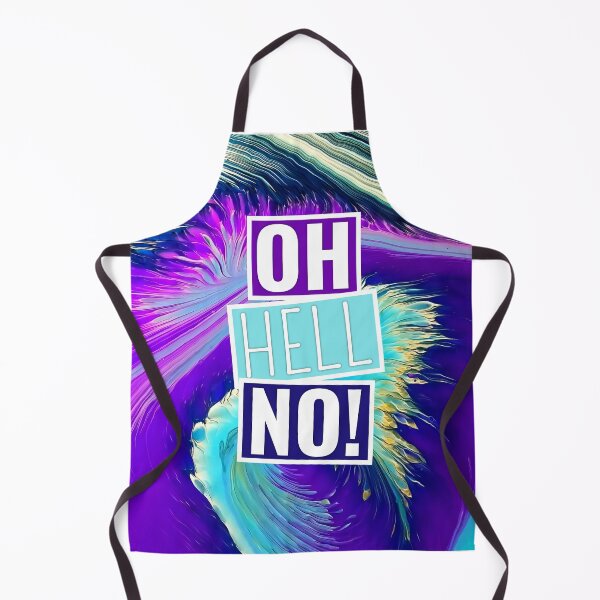 Item preview, OH HELL NO! designed and sold by InducTees.