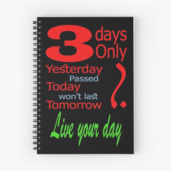 Item preview, Live Your Day, Three Days Only designed and sold by blueocan.