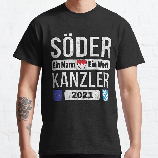 Söder ein Mann ein Wort Classic T-Shirt