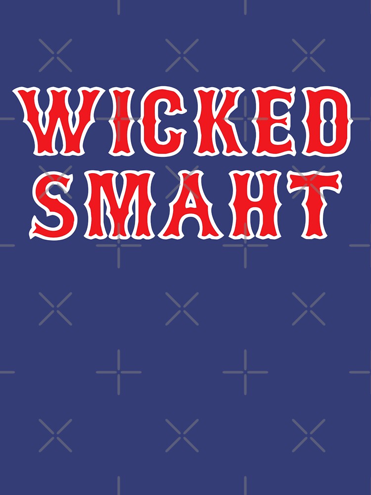 Wicked Smaht by goodtogotees