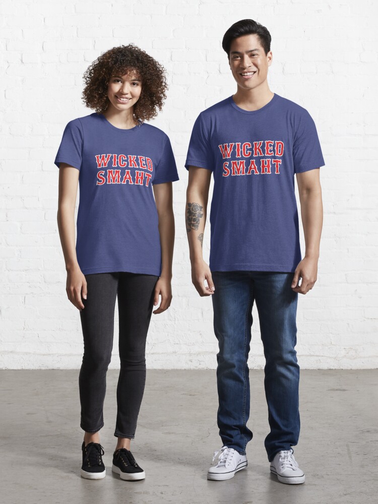 Wicked Smart (Smaht) College Boston Essential T-Sh' Unisex Premium