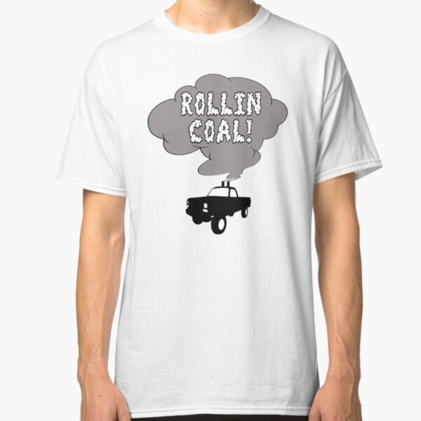 roll coal t shirt