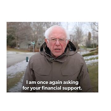Vorschaubild zum Design Bernie Sanders "Ich bitte noch einmal um Ihre finanzielle Unterstützung." von wyskiski