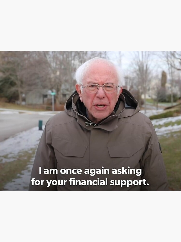 Thumbnail 3 von 3, Sticker, Bernie Sanders "Ich bitte noch einmal um Ihre finanzielle Unterstützung." designt und verkauft von wyskiski.
