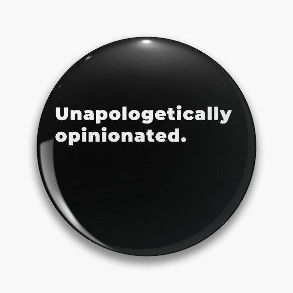 Item preview, Unapologetically opinionated. designed and sold by Aristorat.