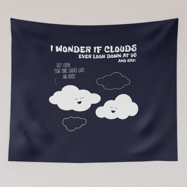 Item preview, Cute Humor Cartoon Clouds Idiots Quote Funny Graphic designed and sold by sillyquestions.