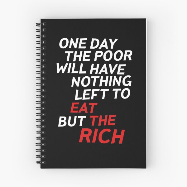 Item preview, Eat The Rich Anti Capitalist Socialist Anarchist Communist Quote designed and sold by sillyquestions.