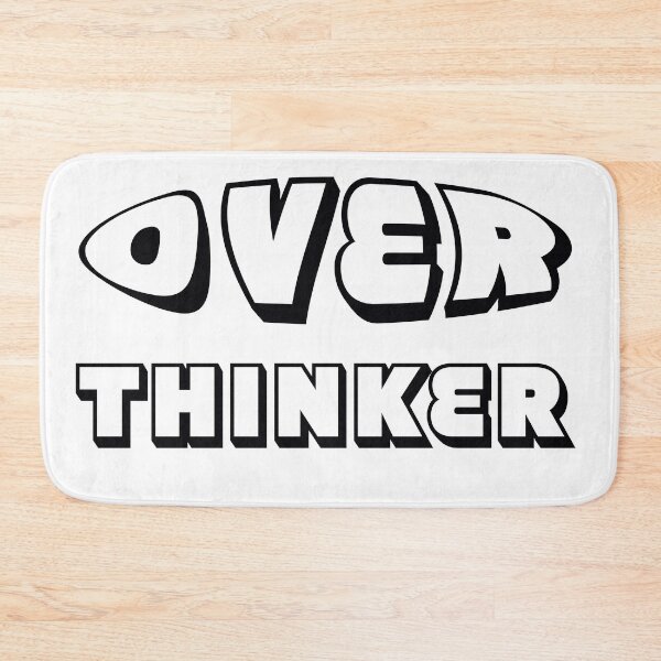 Item preview, OVER THINKER designed and sold by LPDesignsUK.