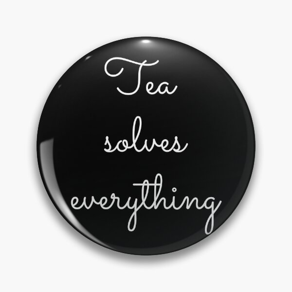 Item preview, Tea solves everything designed and sold by OneCreativeLab.