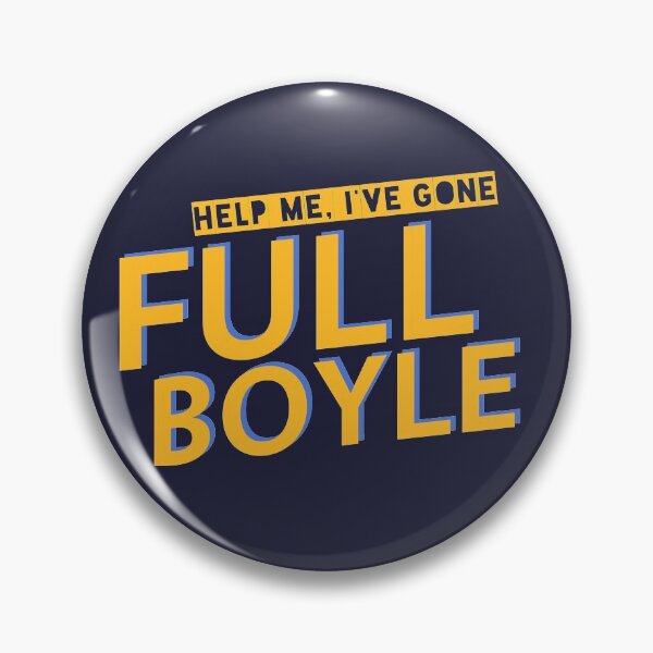 Item preview, I Have Gone Full Boyle Funny Quote Sitcom TV Show Humor designed and sold by sillyquestions.
