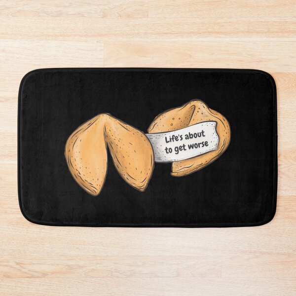Item preview, Life's About To Get Worse – Funny Misfortune Cookie Filled With Snark And Sarcasm designed and sold by The Green Corner.