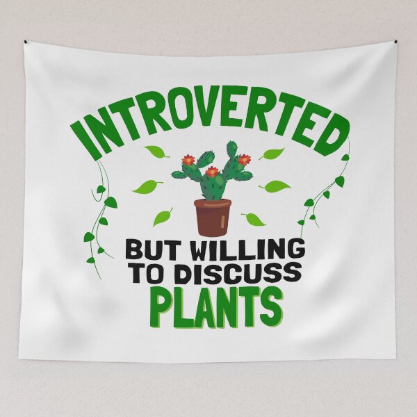 Item preview, Introverted But Willing To Discuss Plants designed and sold by Vladan Seva.