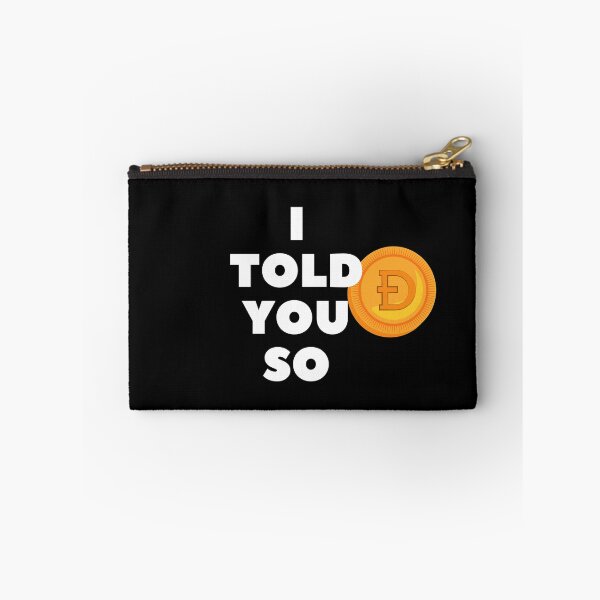 Item preview, Dogecoin DOGE I Told You So designed and sold by Skaters.