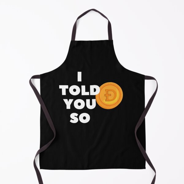 Item preview, Dogecoin DOGE I Told You So designed and sold by Skaters.