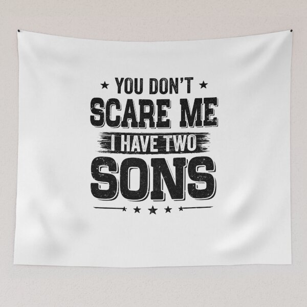 Item preview, You Don't Scare Me I Have Two Sons Funny Dad Husband Gift designed and sold by DanielleNicolet.