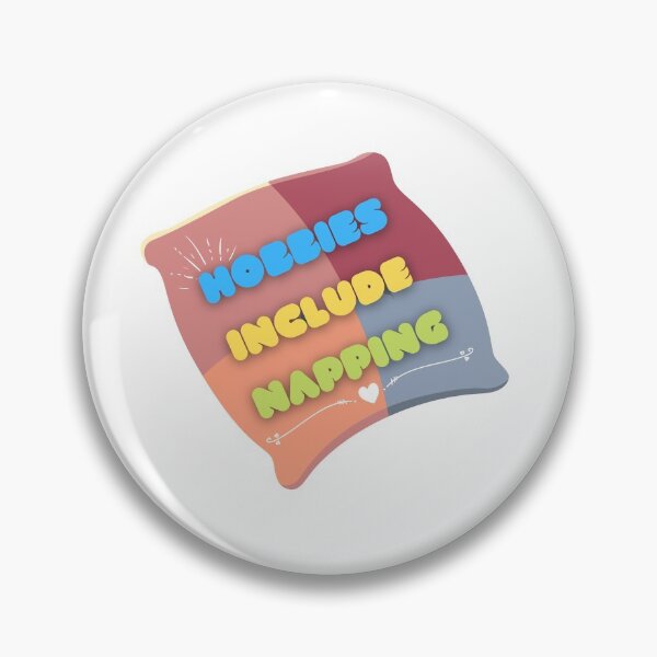 Item preview, Hobbies Include Napping - funny quotes - gift for friends - naps lovers designed and sold by thekorean.